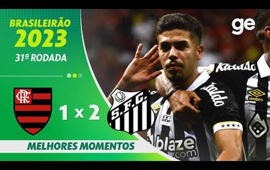 Flamengo 1 x 2 Santos - 2 turno brasileirao 2023