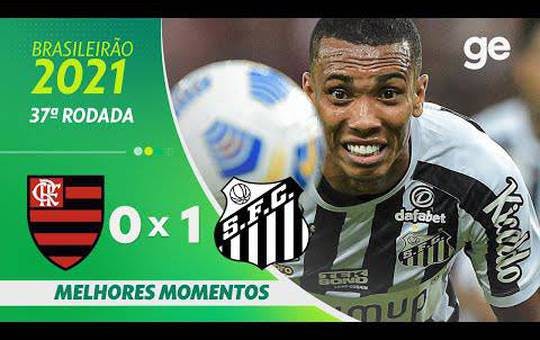 Flamengo 0 x 1 Santos - 2 turno brasileirao 2021