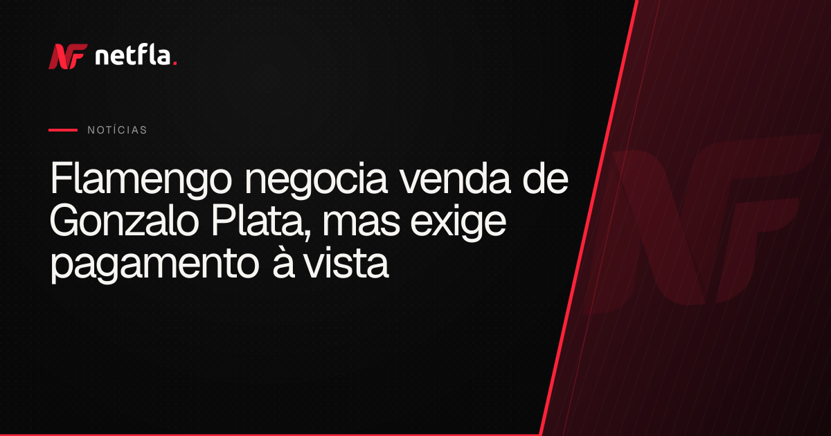 Flamengo impõe condição rígida para liberar Gonzalo Plata e exige pagamento à vista